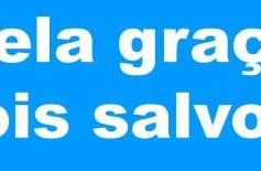 Graça e verdade – continuação.